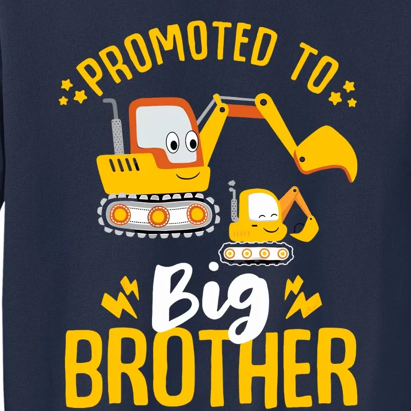 Promoted To Big Brother 2025 Construction Excavators Sweatshirt