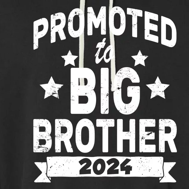 Promoted To Big Brother 2024 Garment-Dyed Fleece Hoodie