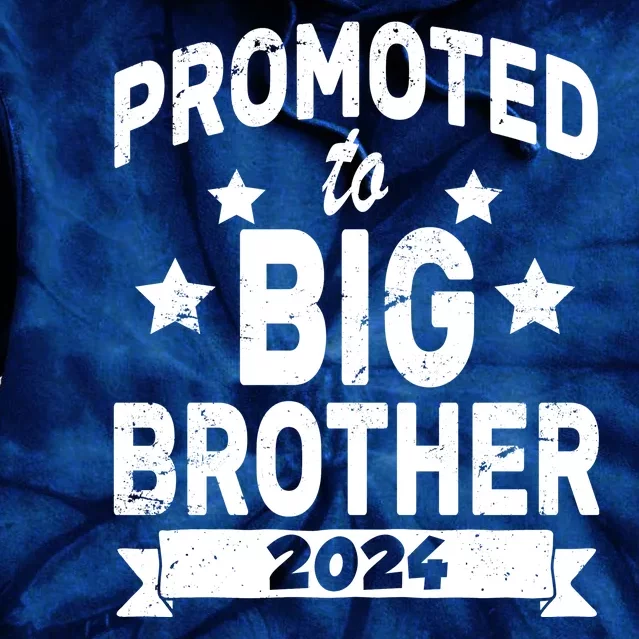 Promoted To Big Brother 2024 Tie Dye Hoodie