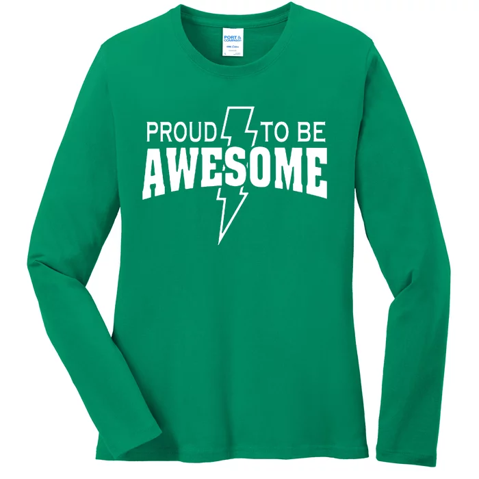 Proud To Be Awesome Ladies Long Sleeve Shirt