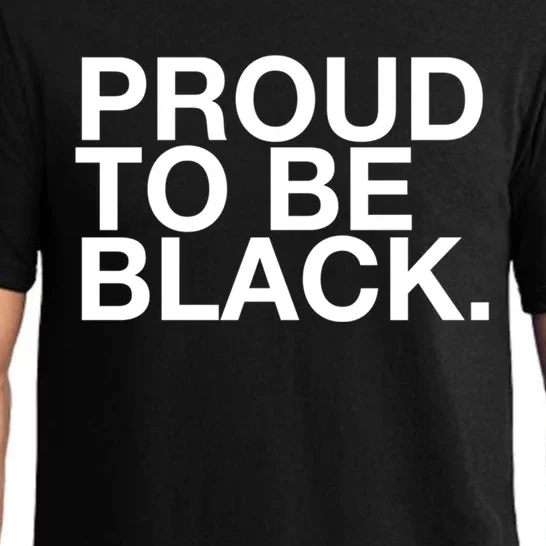 Proud To Be Black Great Gift Pajama Set