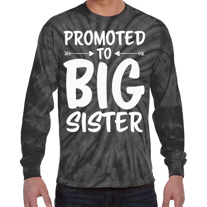 Promoted To Big Sister Big Sister Tie-Dye Long Sleeve Shirt