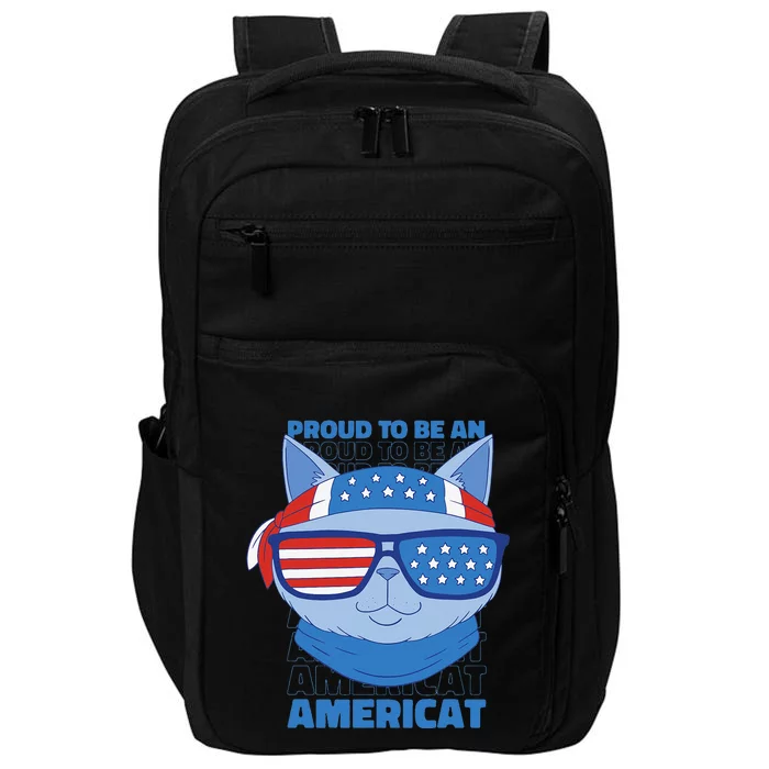 Proud To Be An Americat 4th Of July Americat US Flag Impact Tech Backpack