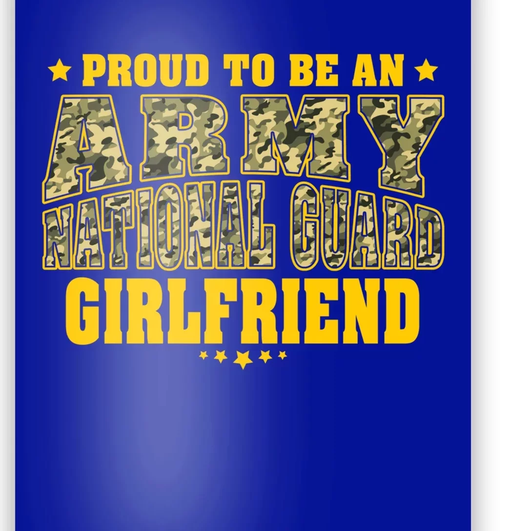 Proud To Be An Army National Guard Friend Military Lover Gift Poster