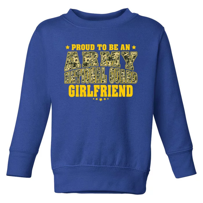 Proud To Be An Army National Guard Friend Military Lover Gift Toddler Sweatshirt