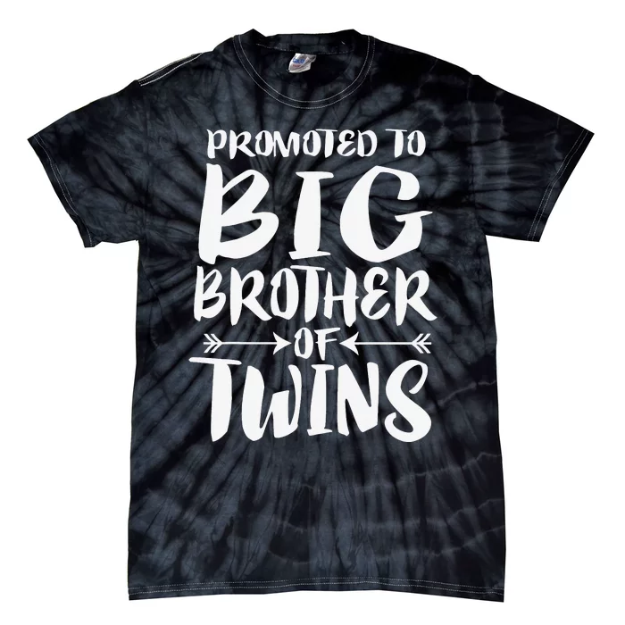 Promoted To Big Brother Of Twins Tie-Dye T-Shirt