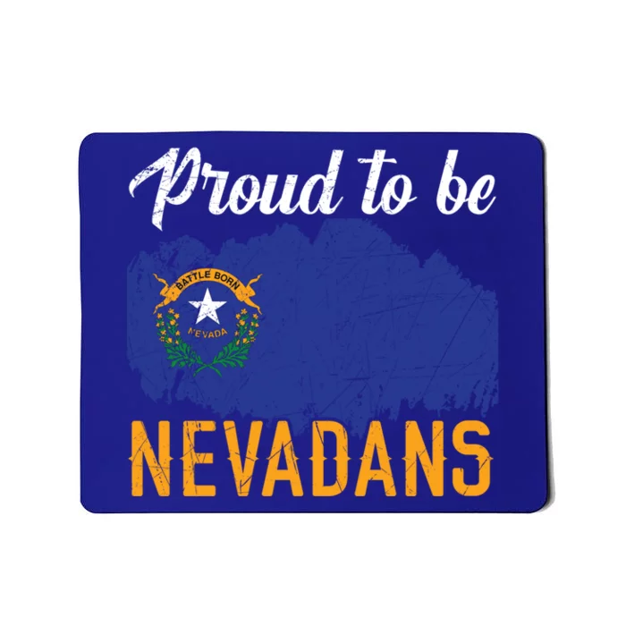 Proud To Be Nevadans Usa America Nevadians I Love Nevada Cute Gift Mousepad