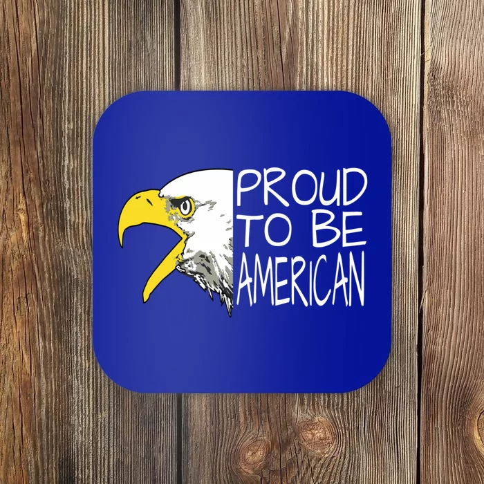 Proud To Be American Bald Eagle Meaningful Gift Coaster