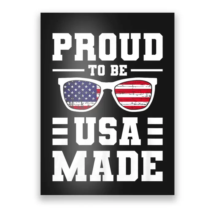 Proud To Be Usa Made Usa America Poster