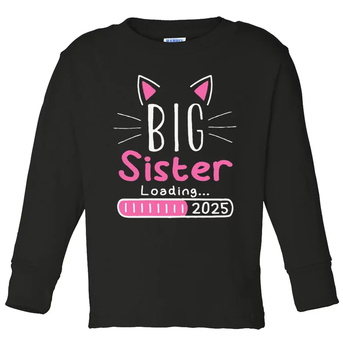 Promoted To Big Sister 2025 Im Going To Be A Big Sister 2025 Gift Toddler Long Sleeve Shirt