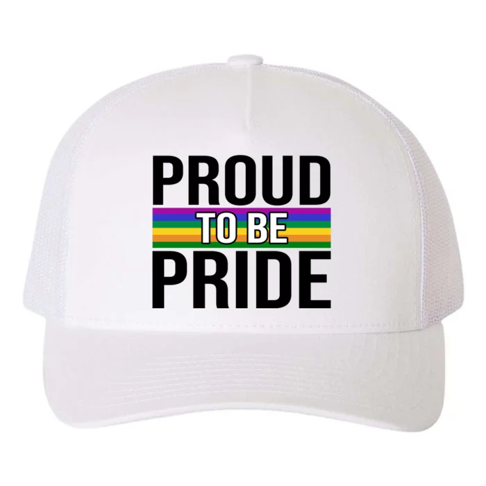 Proud To Be Pride Yupoong Adult 5-Panel Trucker Hat