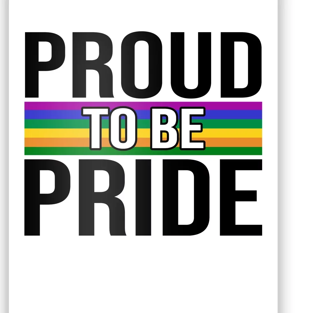 Proud To Be Pride Poster