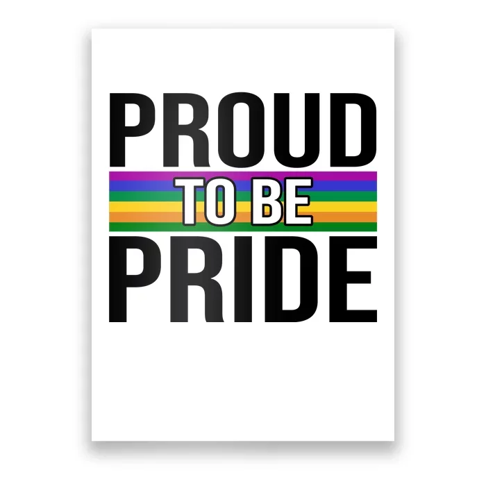 Proud To Be Pride Poster