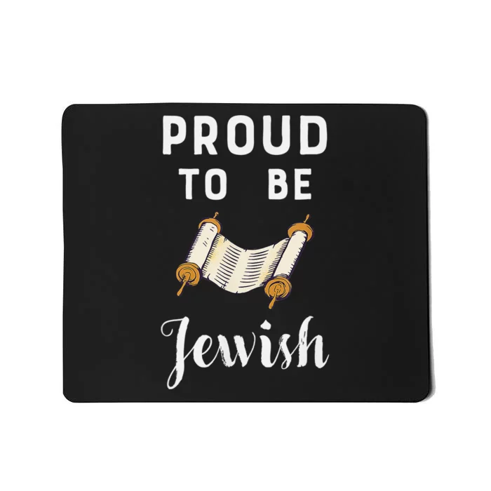 Proud To Be Jewish I Hebrew Hanukkah Jew Jewish Funny Mousepad