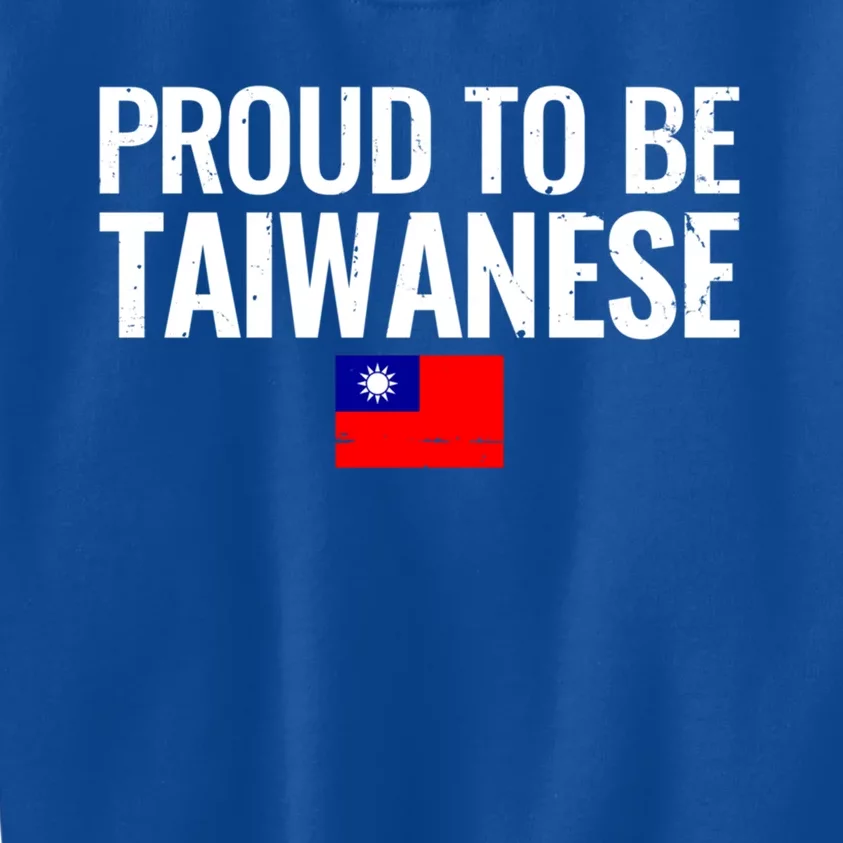 Proud To Be Taiwanese Taiwan Flag Great Gift Kids Sweatshirt