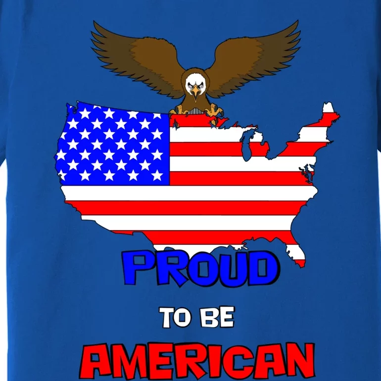 Proud To Be American Gift Premium T-Shirt