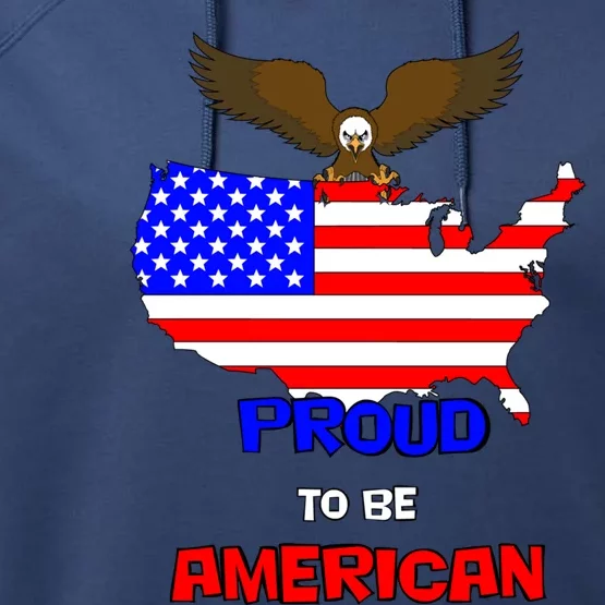 Proud To Be American Gift Performance Fleece Hoodie