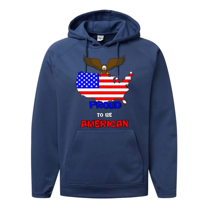 Proud To Be American Gift Performance Fleece Hoodie