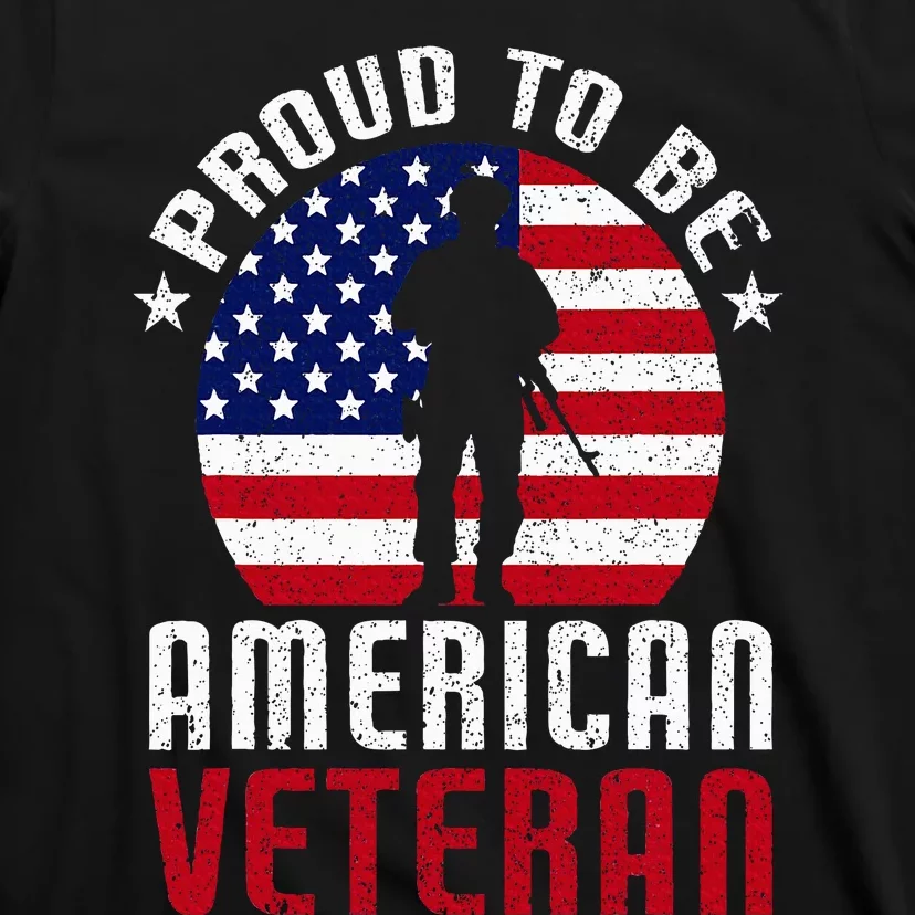 Proud To Be American Veteran USA Flag Proud American Veteran T-Shirt