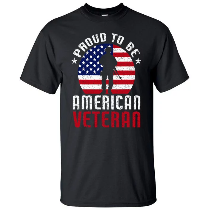 Proud To Be American Veteran USA Flag Proud American Veteran Tall T-Shirt