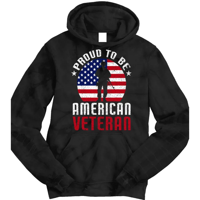 Proud To Be American Veteran USA Flag Proud American Veteran Tie Dye Hoodie