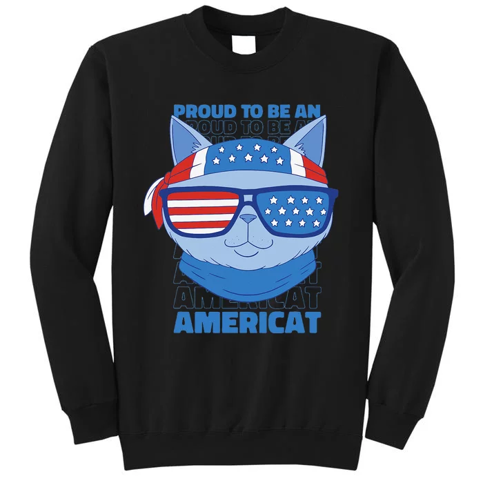 Proud To Be An Americat 4th Of July Americat US Flag Tall Sweatshirt