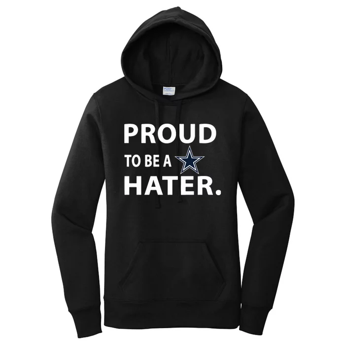 Proud To Be A Dallas Hater Women's Pullover Hoodie