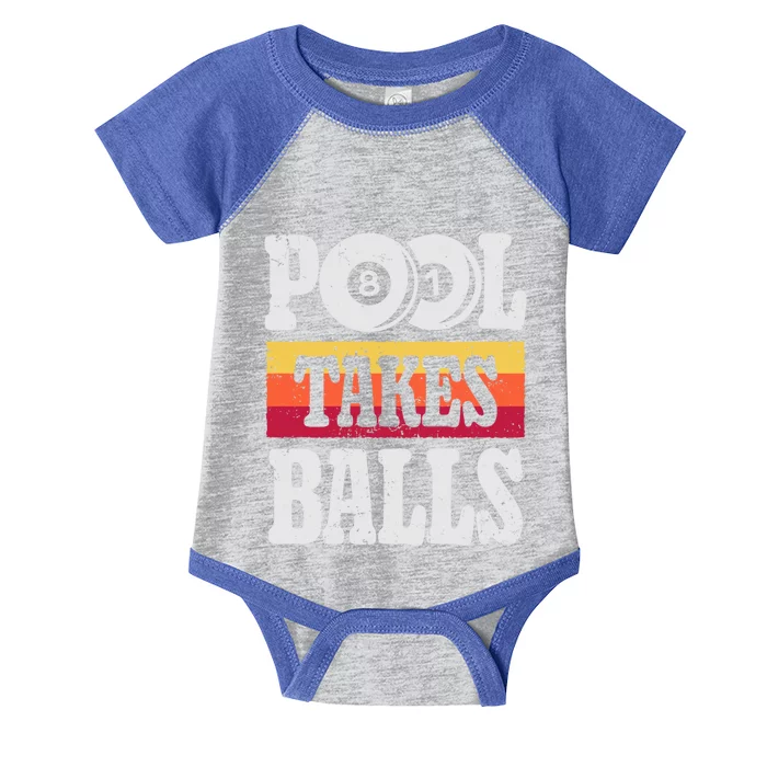 Pool Takes Balls Funny Billiards Player 8 Ball Funny Gift Vintage Gift Infant Baby Jersey Bodysuit