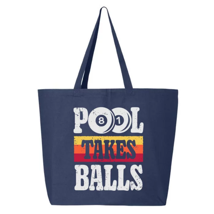 Pool Takes Balls Funny Billiards Player 8 Ball Funny Gift Vintage Gift 25L Jumbo Tote