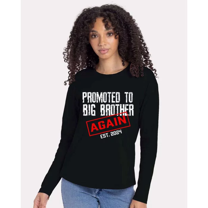 Promoted To Big Brother Again Est 2024 Big Bro 2024 Apparel Womens Cotton Relaxed Long Sleeve T-Shirt