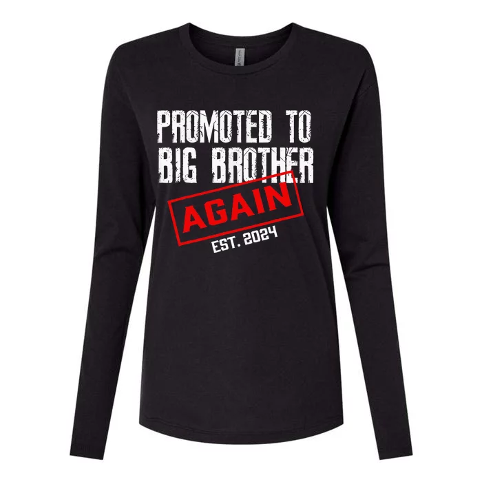 Promoted To Big Brother Again Est 2024 Big Bro 2024 Apparel Womens Cotton Relaxed Long Sleeve T-Shirt