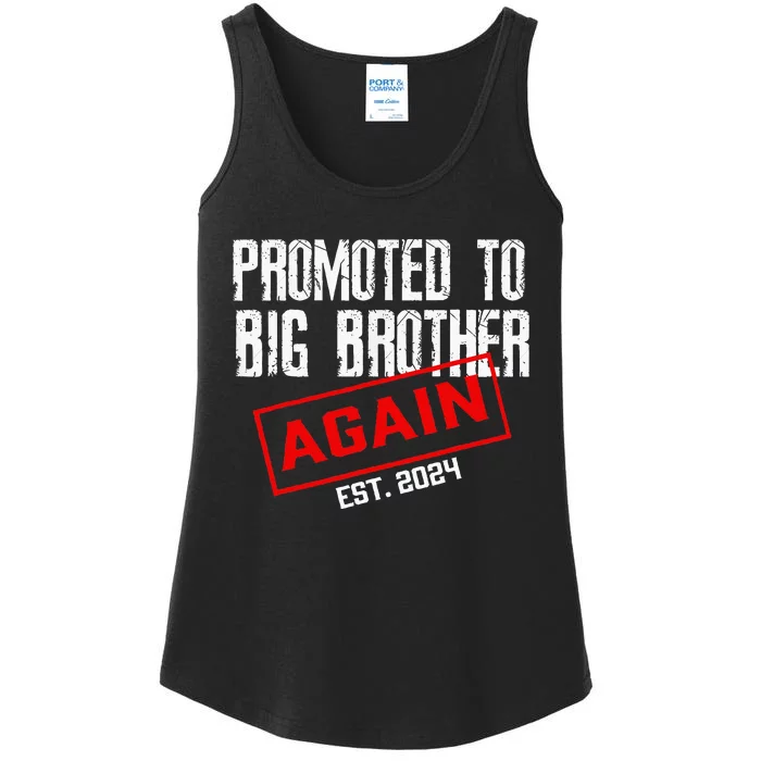 Promoted To Big Brother Again Est 2024 Big Bro 2024 Apparel Ladies Essential Tank