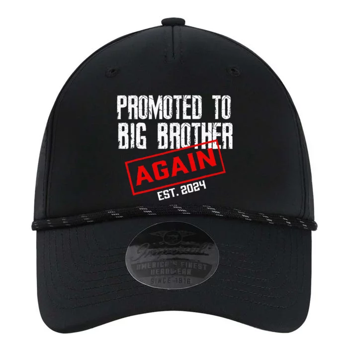 Promoted To Big Brother Again Est 2024 Big Bro 2024 Apparel Performance The Dyno Cap