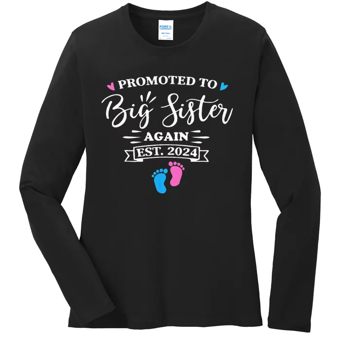 Promoted To Big Sister Again Est 2024 Pink Or Blue Sister Ladies Long Sleeve Shirt