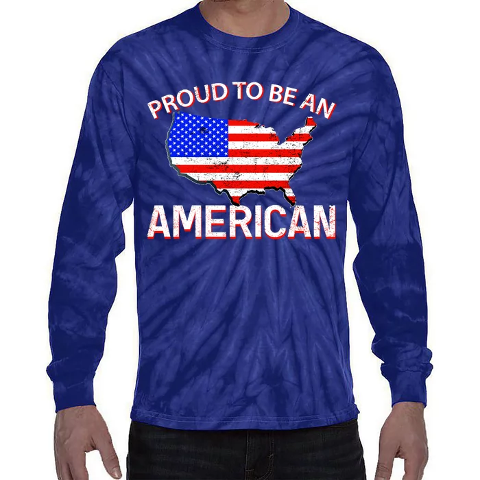 Proud To Be An American Tie-Dye Long Sleeve Shirt