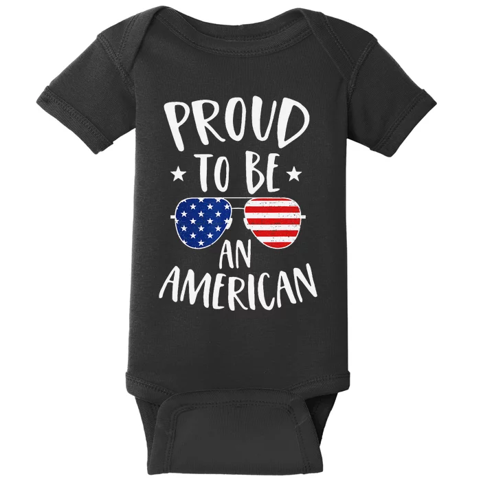 Proud to Be an American 4th of July Patriotic Baby Bodysuit