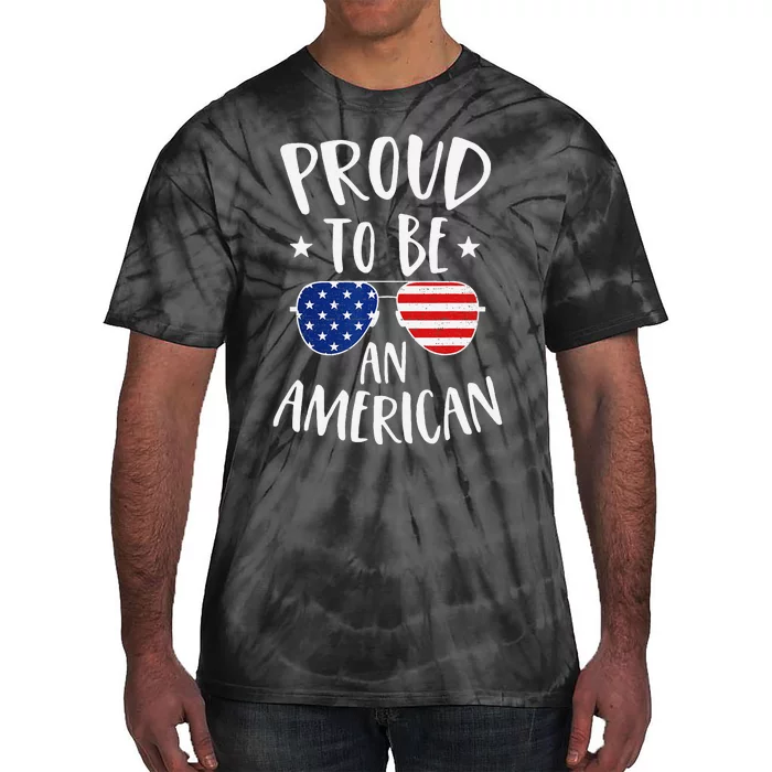 Proud to Be an American 4th of July Patriotic Tie-Dye T-Shirt