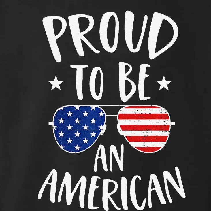 Proud to Be an American 4th of July Patriotic Toddler Hoodie