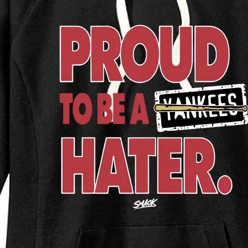 Proud To Be A Hater For Boston Baseball Fans Women's Fleece Hoodie