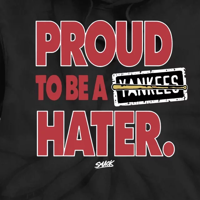 Proud To Be A Hater For Boston Baseball Fans Tie Dye Hoodie