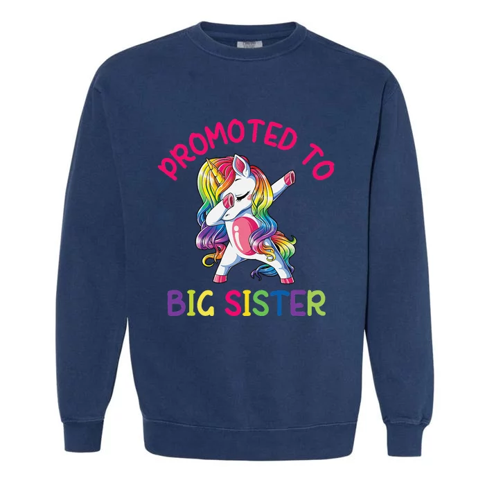 Promoted to Big sister dabbing unicorn toddler idea Garment-Dyed Sweatshirt