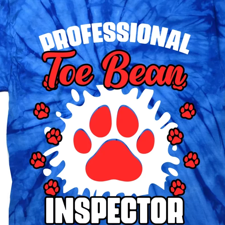 Professional Toe Bean Inspector Funny Veterinary Medicine Great Gift Tie-Dye T-Shirt