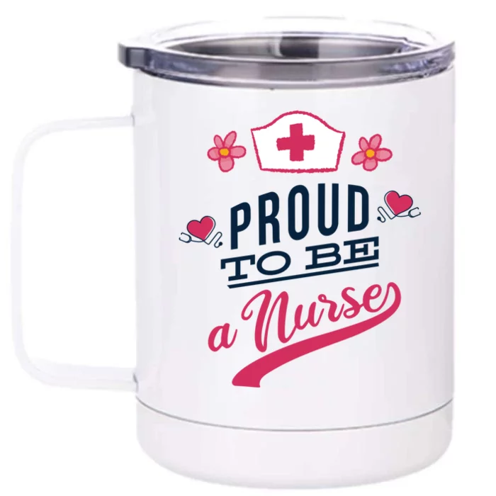 Proud To Be A Nurse Dedicated Everyday Hero First Responder Gift Front & Back 12oz Stainless Steel Tumbler Cup