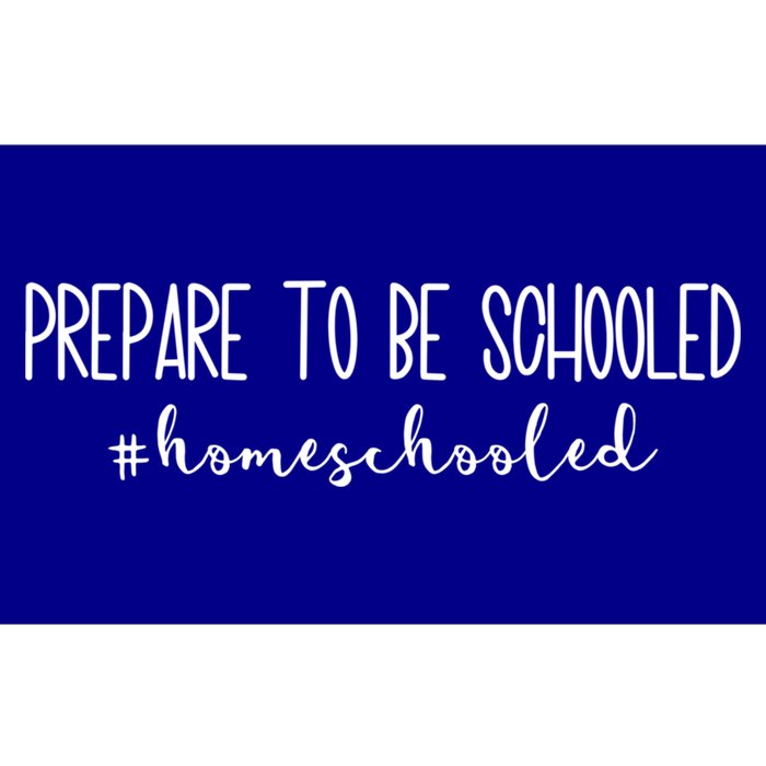 Prepare To Be Schooled #Homeschooled Homeschool Mom Gift Bumper Sticker