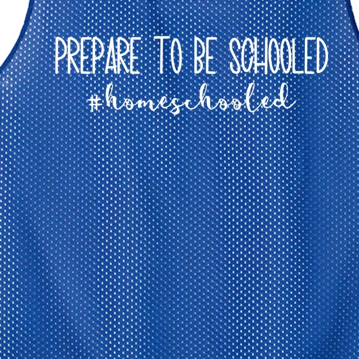 Prepare To Be Schooled #Homeschooled Homeschool Mom Gift Mesh Reversible Basketball Jersey Tank