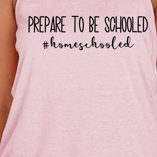 Prepare To Be Schooled #Homeschooled Homeschool Mom Gift Women's Knotted Racerback Tank