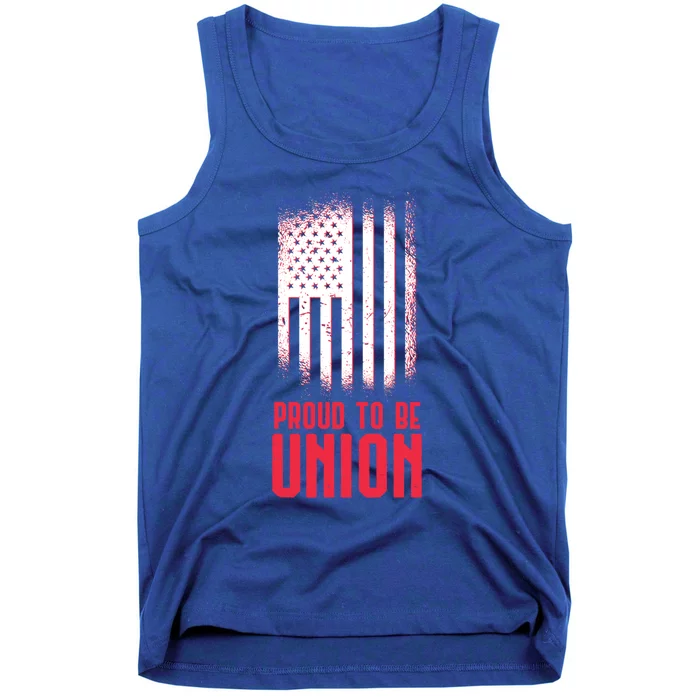 Proud To Be Union Skilled Labor Worker Labor Day Gift Cool Gift Tank Top