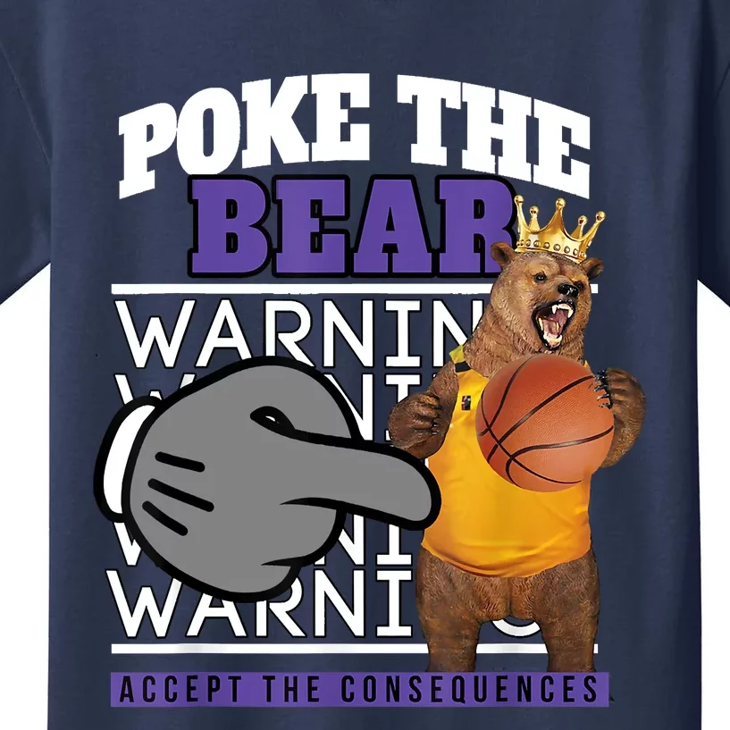 Poke The Bear Accept The Consequences Kids T-Shirt