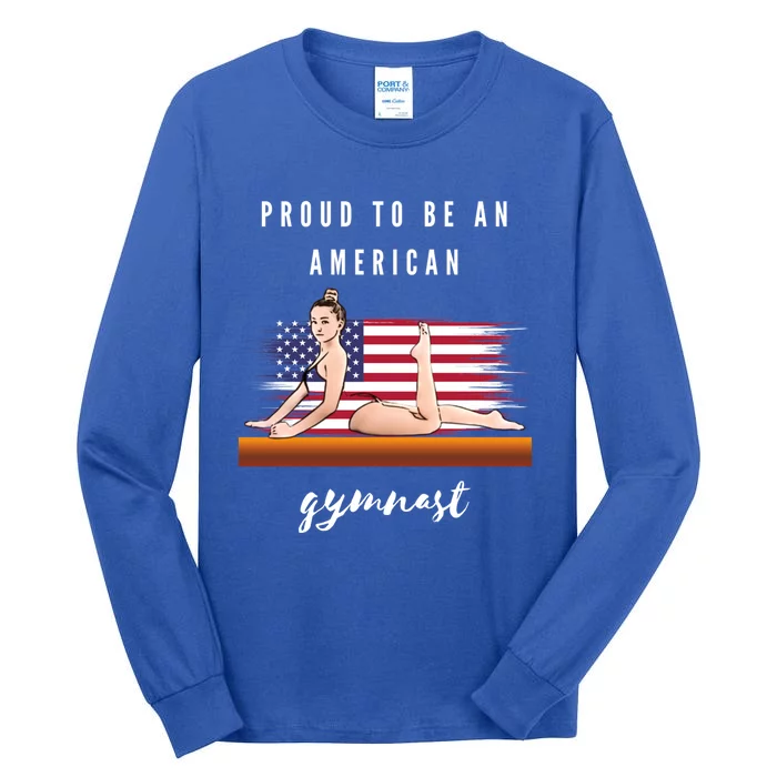 Proud To Be An American Gymnast Gift Tall Long Sleeve T-Shirt