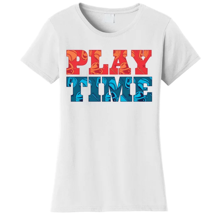 Play Time Baseball Women's T-Shirt